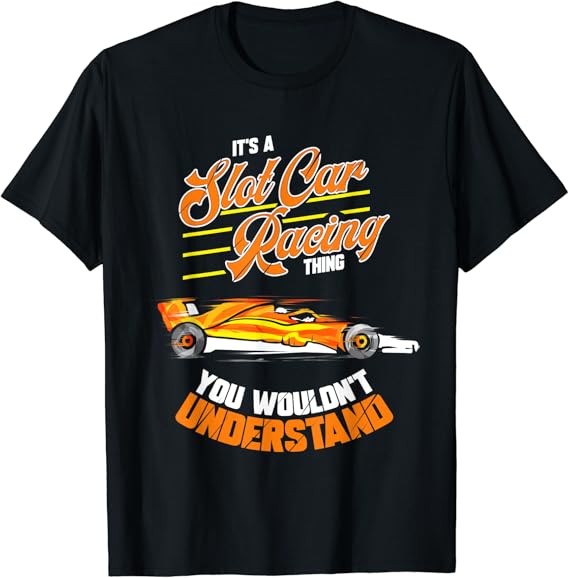 Slot Car Racing Thing Slotcar TShirt Clothing, Shoes & Jewelry